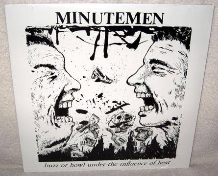 MINUTEMEN "Buzz Or Howl Under The Influence Of Heat" 12" EP